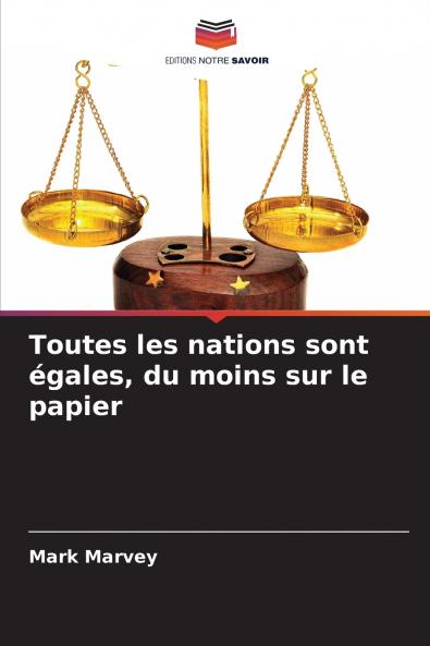 Toutes les nations sont égales du moins sur le papier