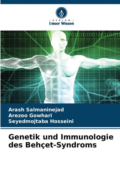 Genetik und Immunologie des Behçet-Syndroms