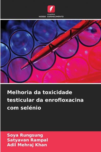 Melhoria da toxicidade testicular da enrofloxacina com selénio