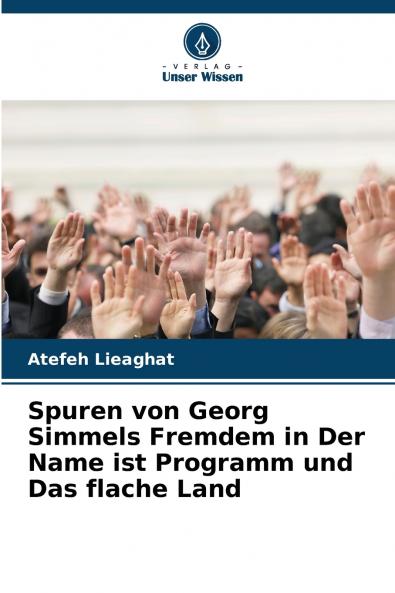 Spuren von Georg Simmels Fremdem in Der Name ist Programm und Das flache Land
