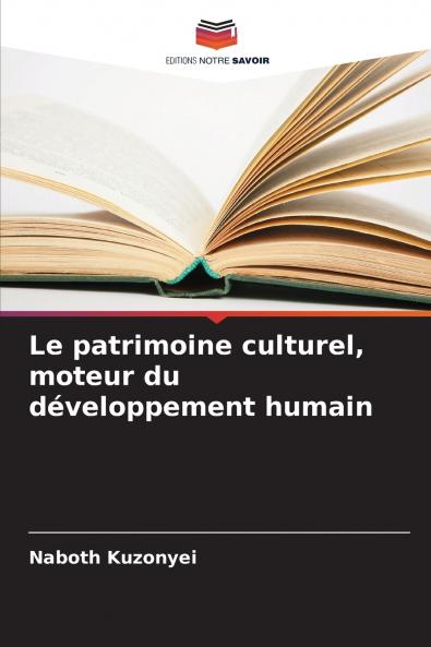 Le patrimoine culturel moteur du développement humain