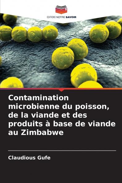 Contamination microbienne du poisson de la viande et des produits à base de viande au Zimbabwe