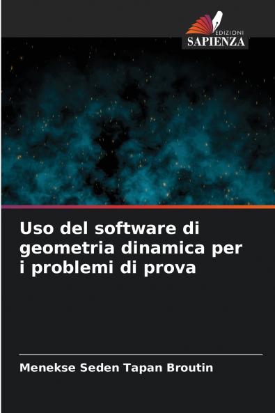 Uso del software di geometria dinamica per i problemi di prova