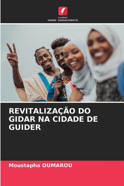 REVITALIZAÇÃO DO GIDAR NA CIDADE DE GUIDER