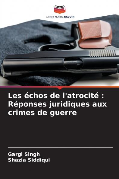 Les échos de l'atrocité