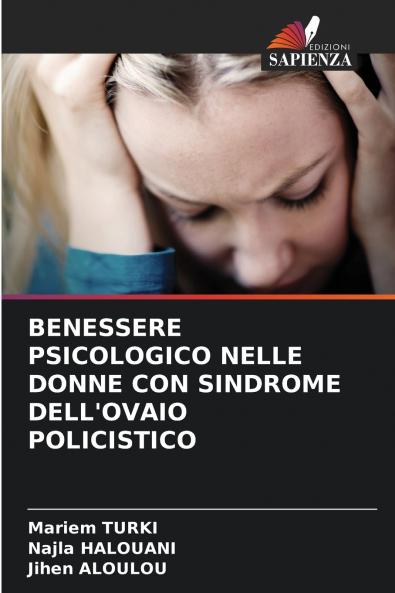 BENESSERE PSICOLOGICO NELLE DONNE CON SINDROME DELL'OVAIO POLICISTICO
