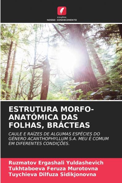 ESTRUTURA MORFO-ANATÓMICA DAS FOLHAS BRÁCTEAS