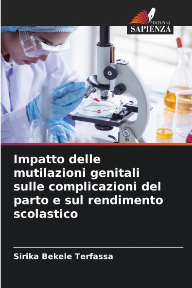 Impatto delle mutilazioni genitali sulle complicazioni del parto e sul rendimento scolastico