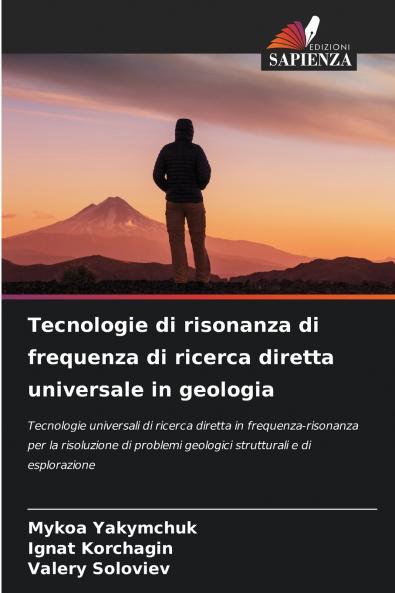 Tecnologie di risonanza di frequenza di ricerca diretta universale in geologia