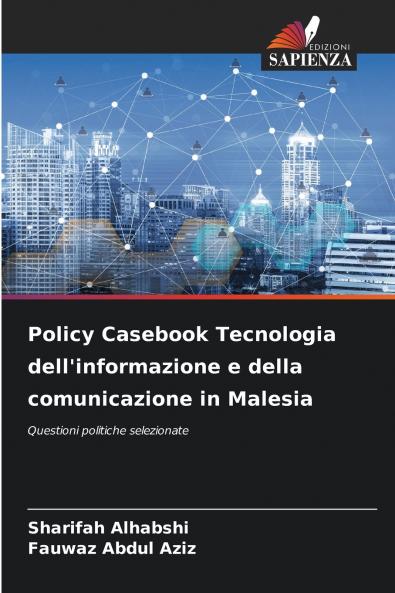 Policy Casebook Tecnologia dell'informazione e della comunicazione in Malesia