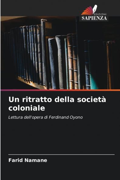 Un ritratto della società coloniale