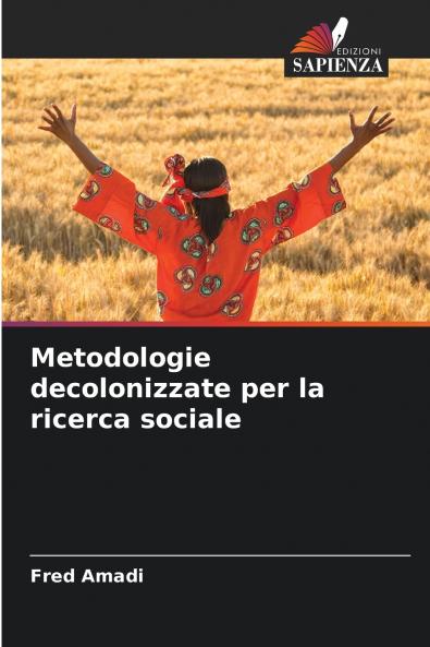 Metodologie decolonizzate per la ricerca sociale