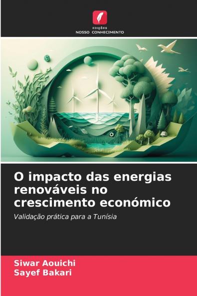 O impacto das energias renováveis no crescimento económico