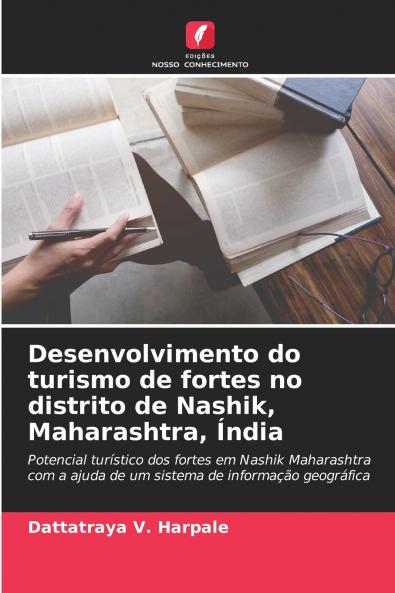 Desenvolvimento do turismo de fortes no distrito de Nashik Maharashtra Índia