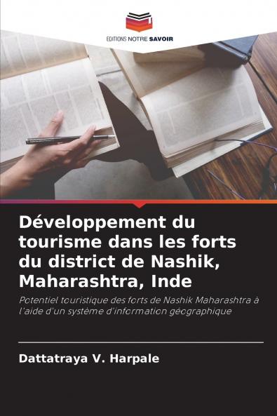Développement du tourisme dans les forts du district de Nashik Maharashtra Inde