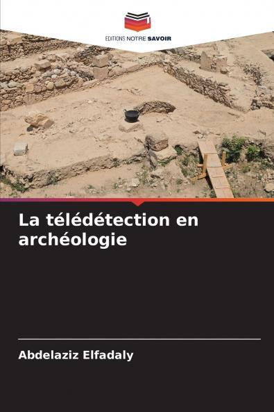 La télédétection en archéologie