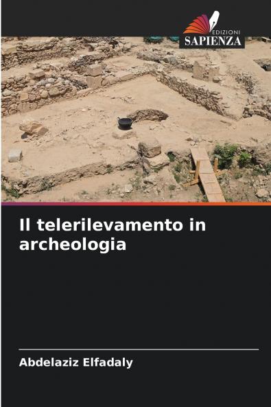 Il telerilevamento in archeologia