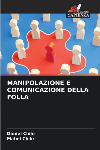 MANIPOLAZIONE E COMUNICAZIONE DELLA FOLLA