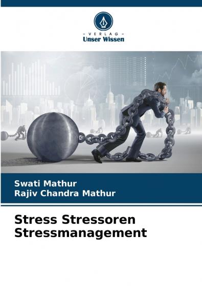 Stress Stressoren Stressmanagement