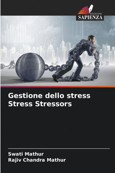 Gestione dello stress Stress Stressors