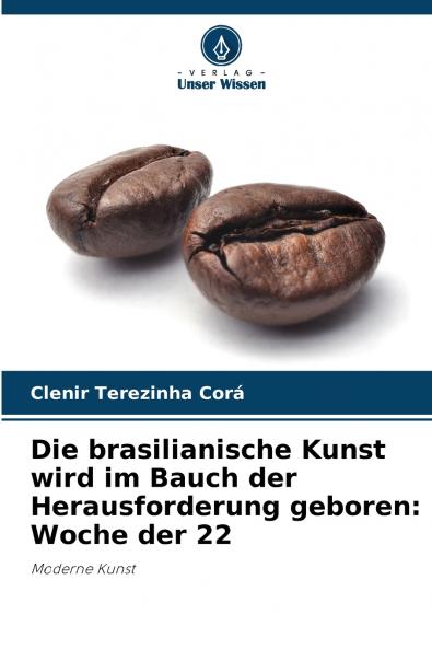 Die brasilianische Kunst wird im Bauch der Herausforderung geboren