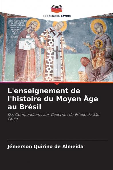 L'enseignement de l'histoire du Moyen Âge au Brésil