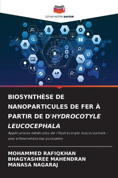 BIOSYNTHÈSE DE NANOPARTICULES DE FER À PARTIR DE D'HYDROCOTYLE LEUCOCEPHALA