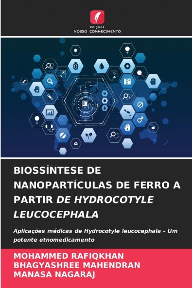 BIOSSÍNTESE DE NANOPARTÍCULAS DE FERRO A PARTIR DE HYDROCOTYLE LEUCOCEPHALA