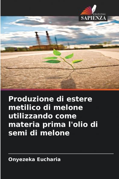 Produzione di estere metilico di melone utilizzando come materia prima l'olio di semi di melone