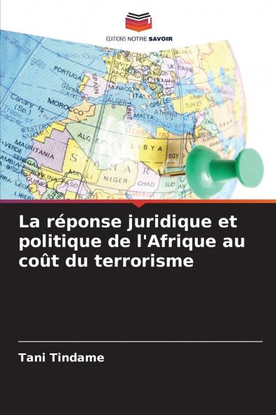 La réponse juridique et politique de l'Afrique au coût du terrorisme
