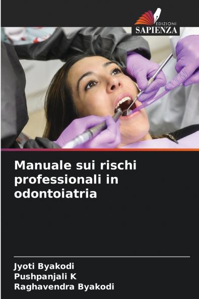 Manuale sui rischi professionali in odontoiatria