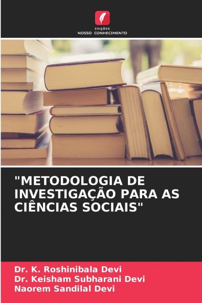 METODOLOGIA DE INVESTIGAÇÃO PARA AS CIÊNCIAS SOCIAIS