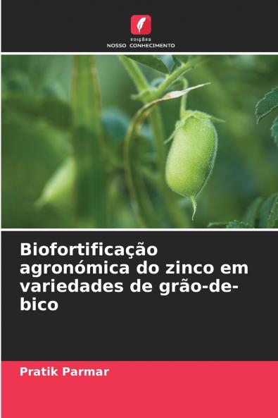 Biofortificação agronómica do zinco em variedades de grão-de-bico