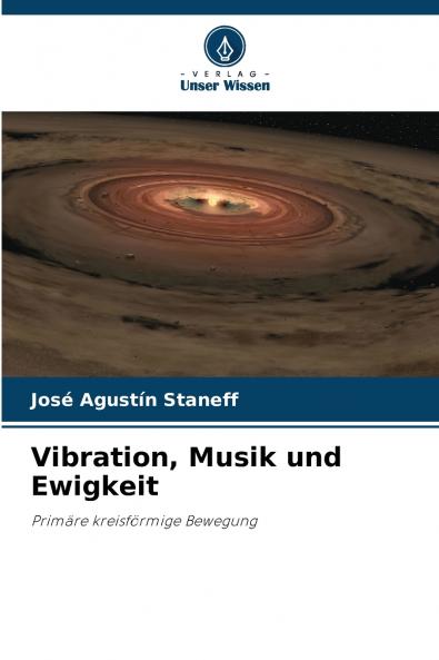 Vibration Musik und Ewigkeit