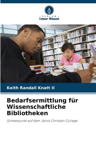 Bedarfsermittlung für Wissenschaftliche Bibliotheken