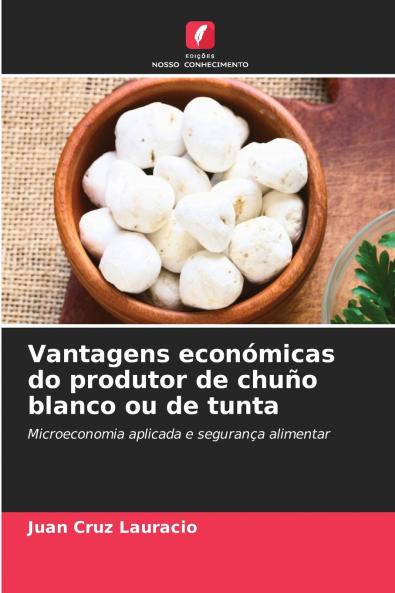 Vantagens económicas do produtor de chuño blanco ou de tunta