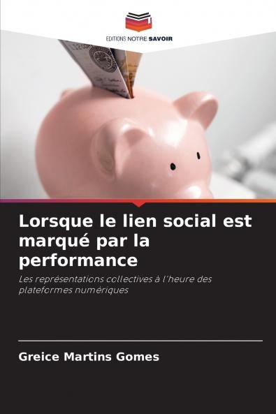 Lorsque le lien social est marqué par la performance