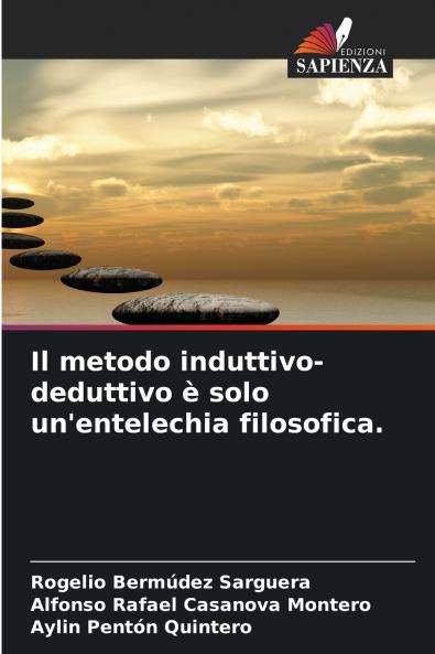 Il metodo induttivo-deduttivo è solo un'entelechia filosofica.