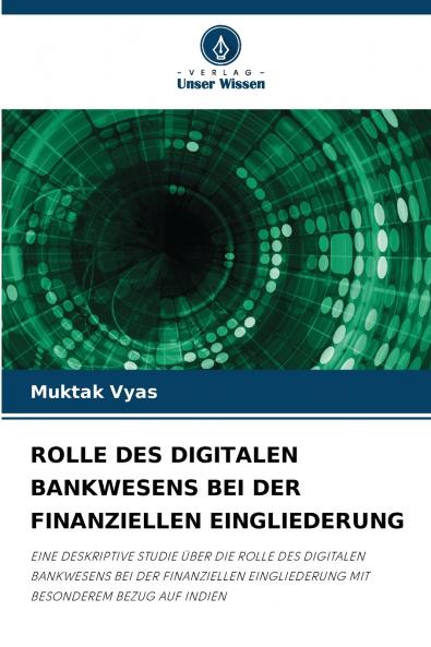 ROLLE DES DIGITALEN BANKWESENS BEI DER FINANZIELLEN EINGLIEDERUNG