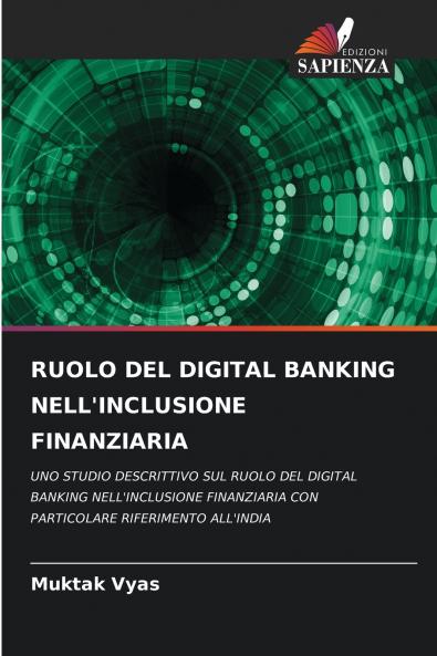 RUOLO DEL DIGITAL BANKING NELL'INCLUSIONE FINANZIARIA