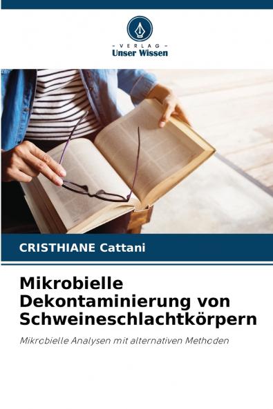 Mikrobielle Dekontaminierung von Schweineschlachtkörpern