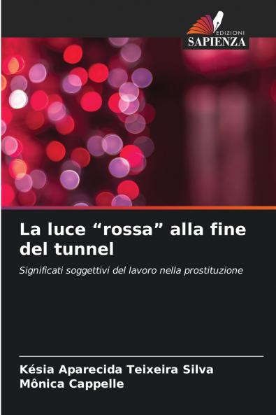 La luce rossa alla fine del tunnel