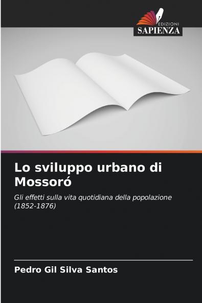 Lo sviluppo urbano di Mossoró