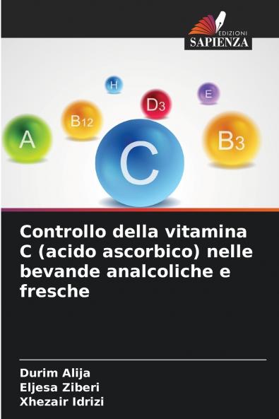 Controllo della vitamina C (acido ascorbico) nelle bevande analcoliche e fresche