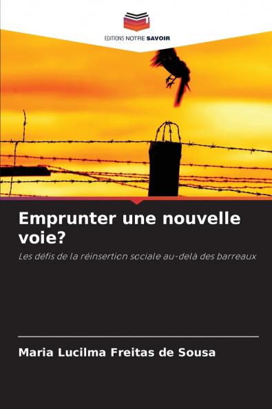 Emprunter une nouvelle voie?