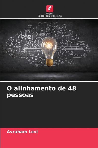 O alinhamento de 48 pessoas