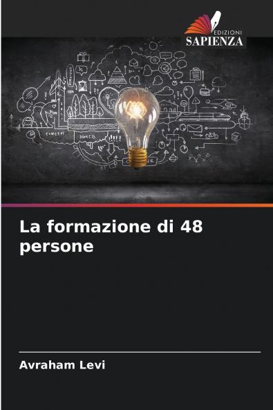 La formazione di 48 persone