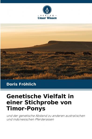 Genetische Vielfalt in einer Stichprobe von Timor-Ponys