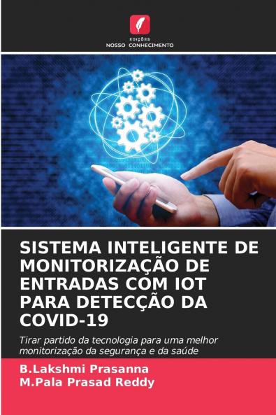 SISTEMA INTELIGENTE DE MONITORIZAÇÃO DE ENTRADAS COM IOT PARA DETECÇÃO DA COVID-19