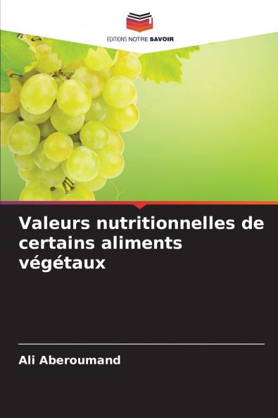 Valeurs nutritionnelles de certains aliments végétaux